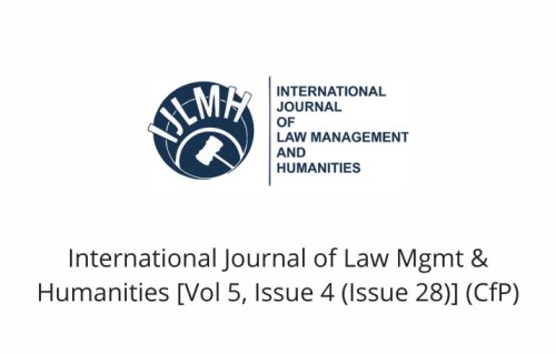 International Journal of Law Mgmt & Humanities [Vol 5, Issue 4 (Issue 28)] (CfP)