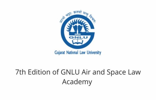 7th Edition of GNLU Air and Space Law Academy