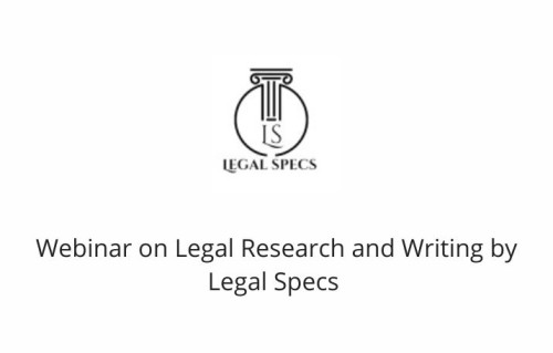Webinar on Legal Research and Writing by Legal Specs