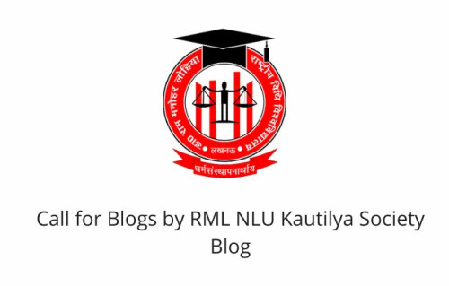 Call for Blogs by RML NLU Kautilya Society Blog