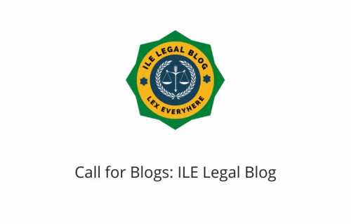 Call for Blogs: ILE Legal Blog