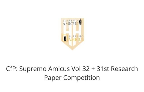 CfP: Supremo Amicus Vol 32 + 31st Research Paper Competition