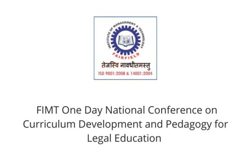 FIMT One Day National Conference on Curriculum Development and Pedagogy for Legal Education