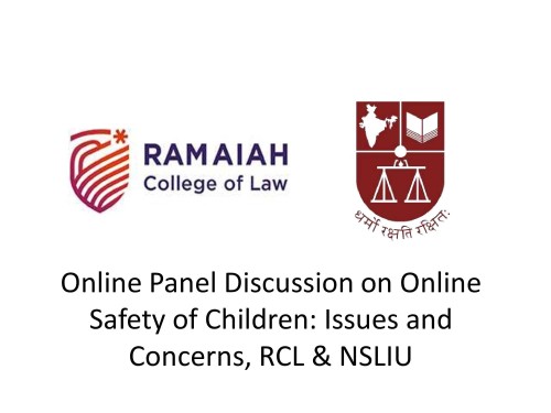 Online Panel Discussion on Online Safety of Children: Issues and Concerns, RCL & NSLIU