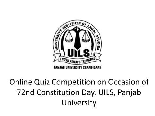 Online Quiz Competition on Occasion of 72nd Constitution Day, UILS, Panjab University