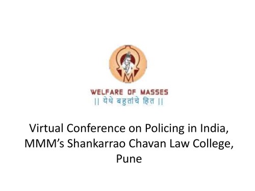 Virtual Conference on Policing in India, MMM’s Shankarrao Chavan Law College, Pune