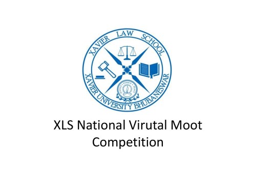 National Virtual Moot Court Competition by XLS, Xavier University
