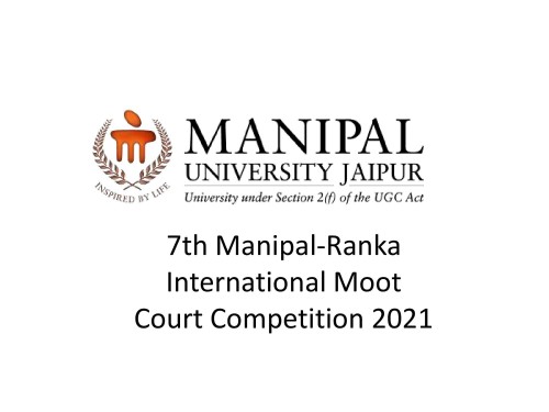 7th Manipal Ranka International Moot Court Competition-2021