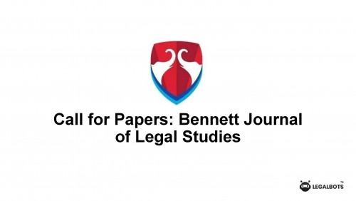Call for Papers: Bennett Journal of Legal Studies [BJLS]