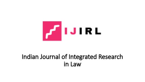 Indian Journal of Integrated Research in Law [Vol 2, Issue 2, ISSN: 2583-0538]