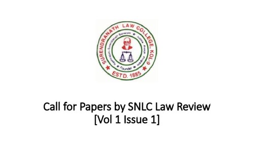 Call for Papers by SNLC Law Review [Vol 1 Issue 1]