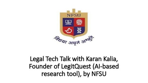 Legal Tech Talk with Karan Kalia, Founder of LegitQuest (AI-based research tool), by NFSU