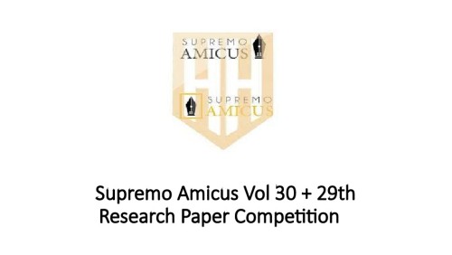 Supremo Amicus Vol 30 + 29th Research Paper Competition, Free DOI [Indexed, 26 Databases, HeinOnline (Articles uploaded), Manupatra, Google Scholar, PIF: 6.242; Merit Certificates]