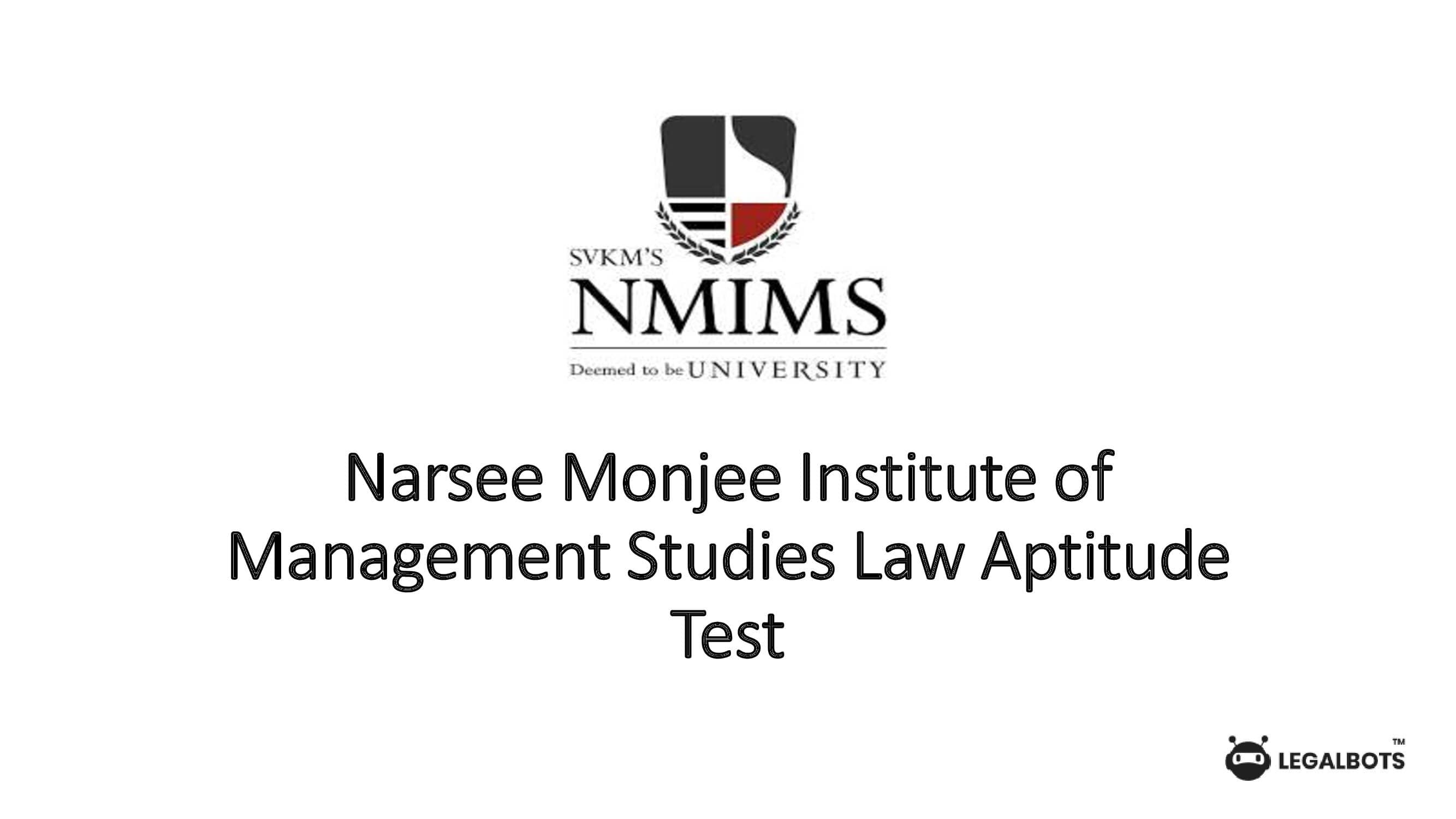 NMIMS (Narsee Monjee Institute of Management Studies Law Aptitude Test) LAT